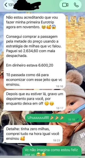 Conversa no WhatsApp: aluna conta que vai fazer a primeira Eurotrip e pagou R$ 2.634,60 na passagem com mala despachada, que em dinheiro custava R$ 6.600,20, começando com zero milhas.
